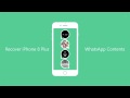 Recover Deleted WhatsApp Chats from iPhone 8 Plus